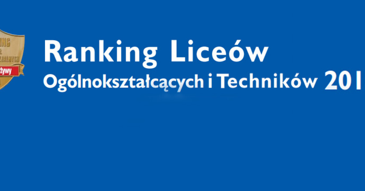 Ogólnopolski Ranking Liceów i Techników 2014: Trzy szkoły z Myślenic w pierwszej 500
