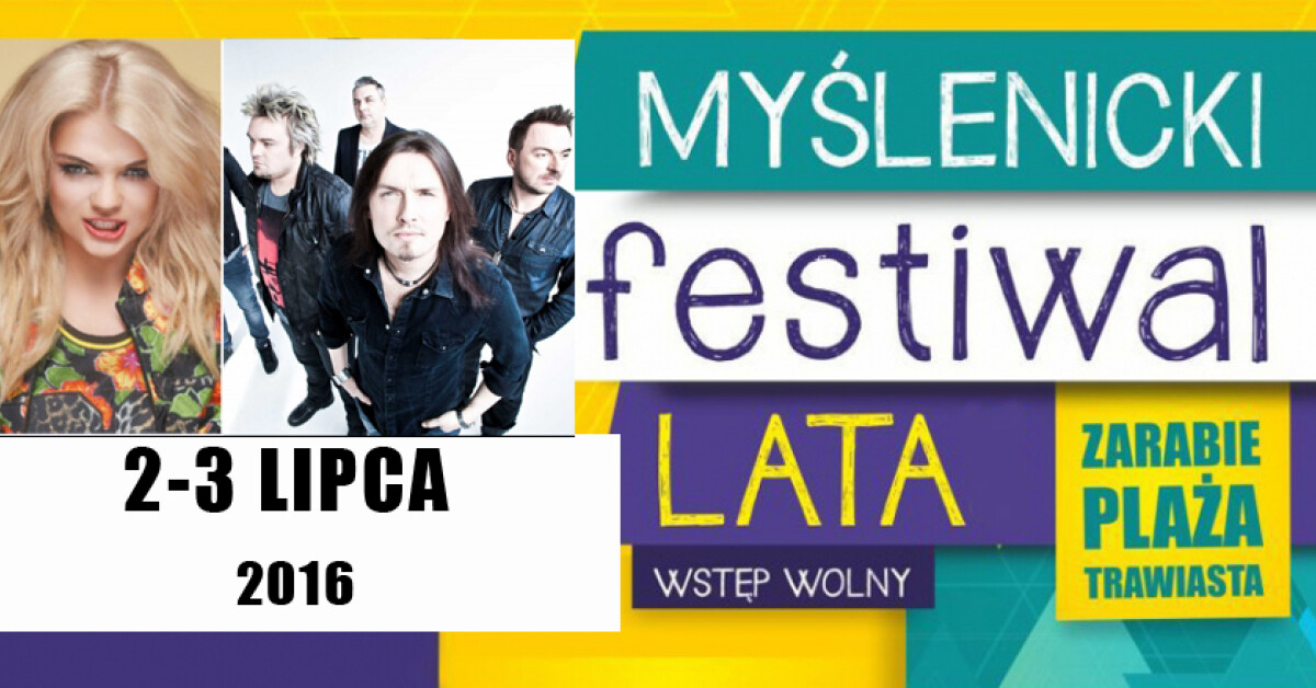 Myślenicki Festiwal Lata 2016: Zagrają Margaret i Bracia