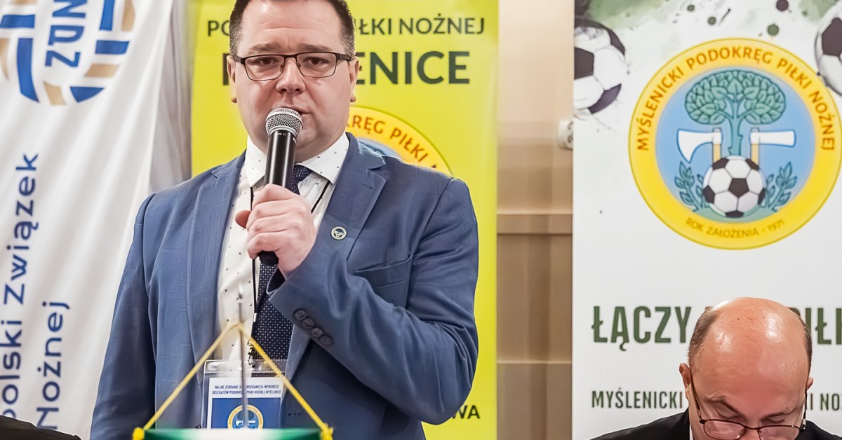 Maciej Górka prezesem Małopolskiego Związku Piłki Nożnej Podokręg w Myślenicach