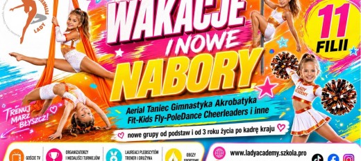 Taniec, Gimnastyka i Akrobatyka w nowym wydaniu! Akademia Artystyczna i Klub Sportowy Lady Fitness otwierają nabór na nowy sezon i prezentują liczne nowości